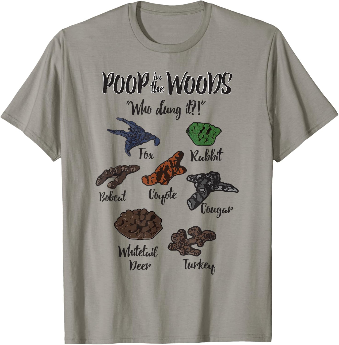 Funny Hunting apparel Poop in Woods Who Dung It apparel T-Shirt - T-Shirt | Sand