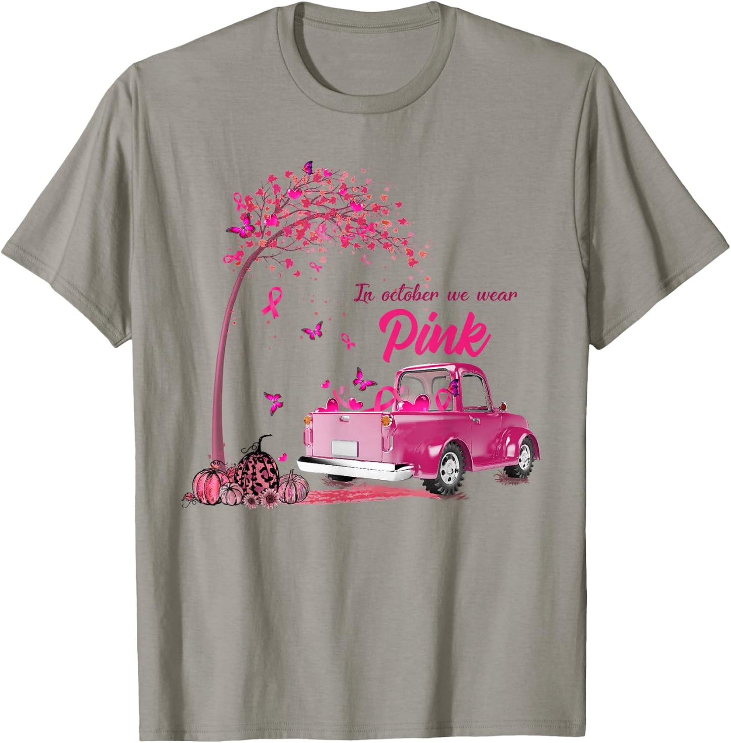 In October We Wear Pink Truck Breast Cancer Awareness Gifts T-Shirt - T-Shirt | Sand
