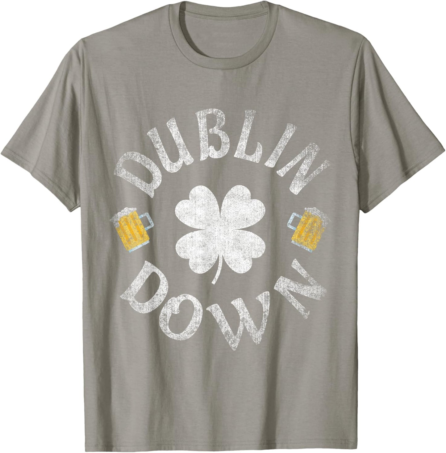 Dublin Down Irish Drinking Team St. Patrick's Day T-Shirt - T-Shirt | Sand