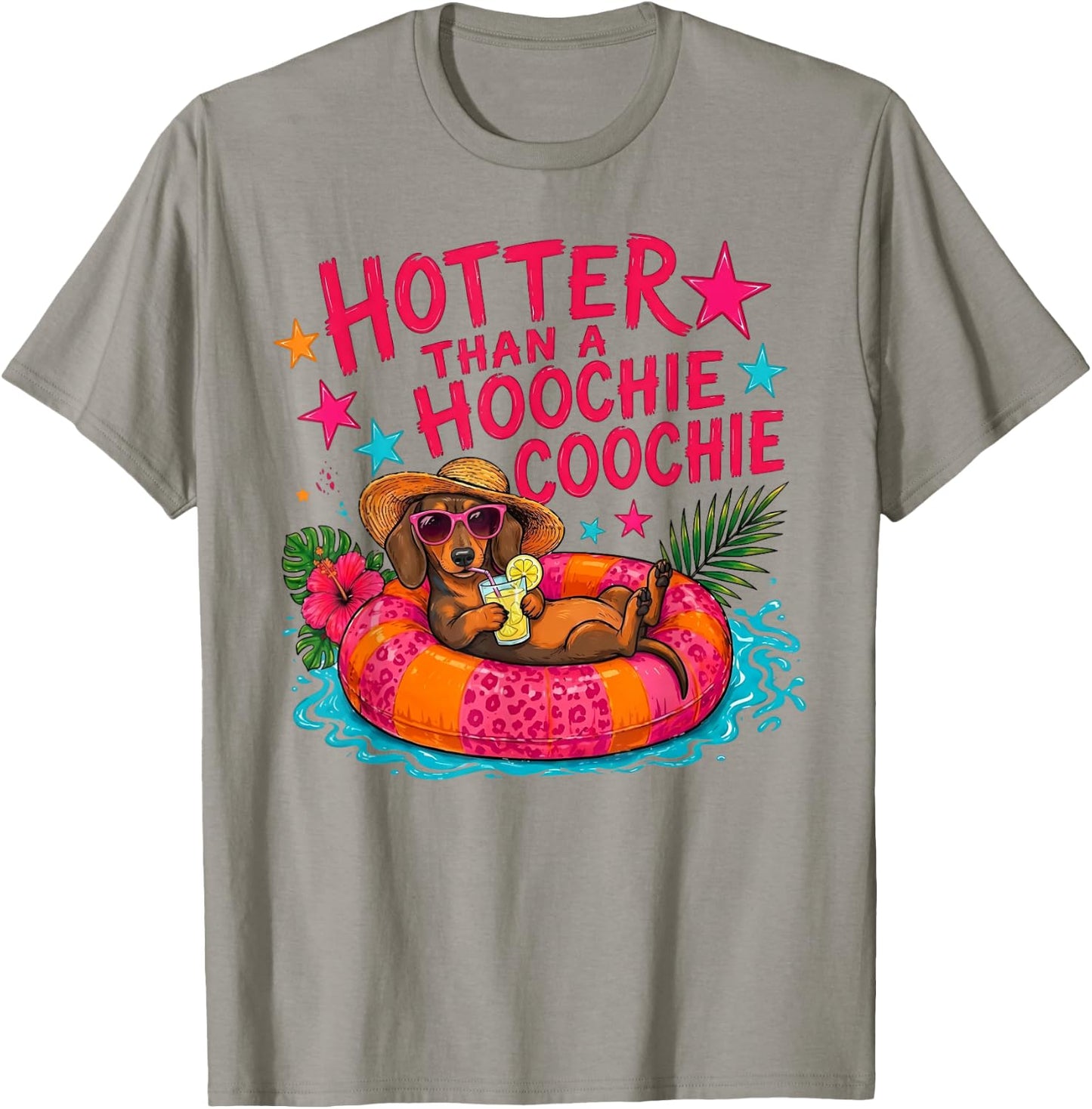 Hotter Than A Hoochie Coochie Dachshund Dog T-Shirt - T-Shirt | Sand