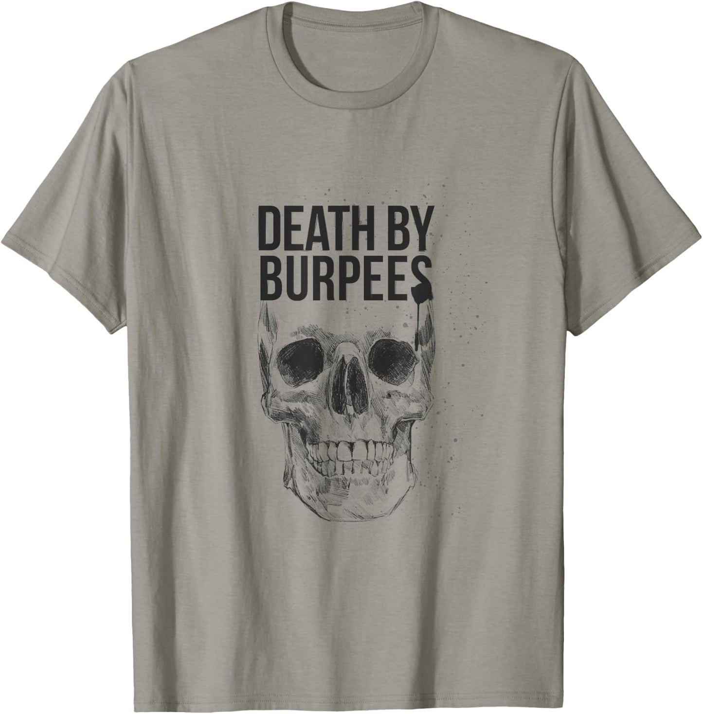 Death by Burpees Fitness T-Shirt - T-Shirt | Sand