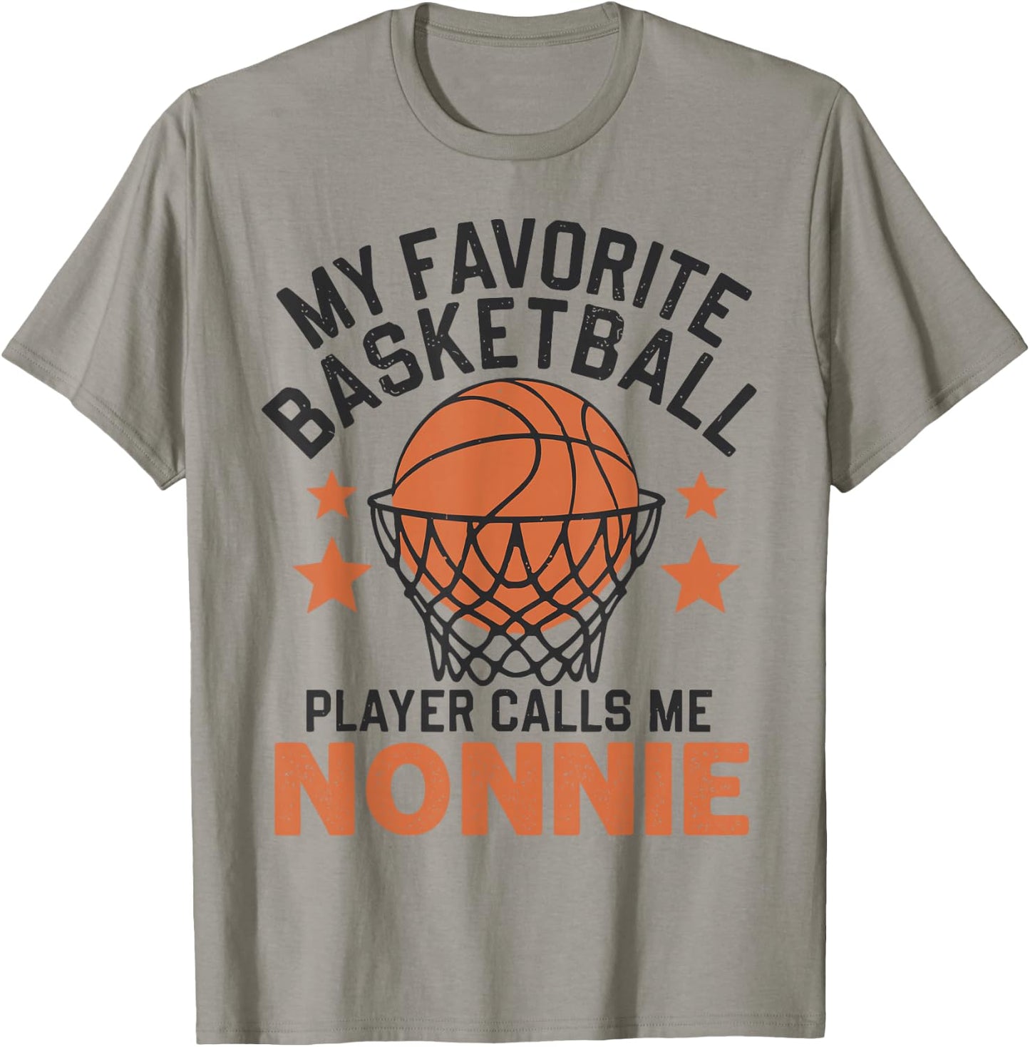 My Favorite Basketball Player Calls Me Nonnie T-Shirt - T-Shirt | Sand