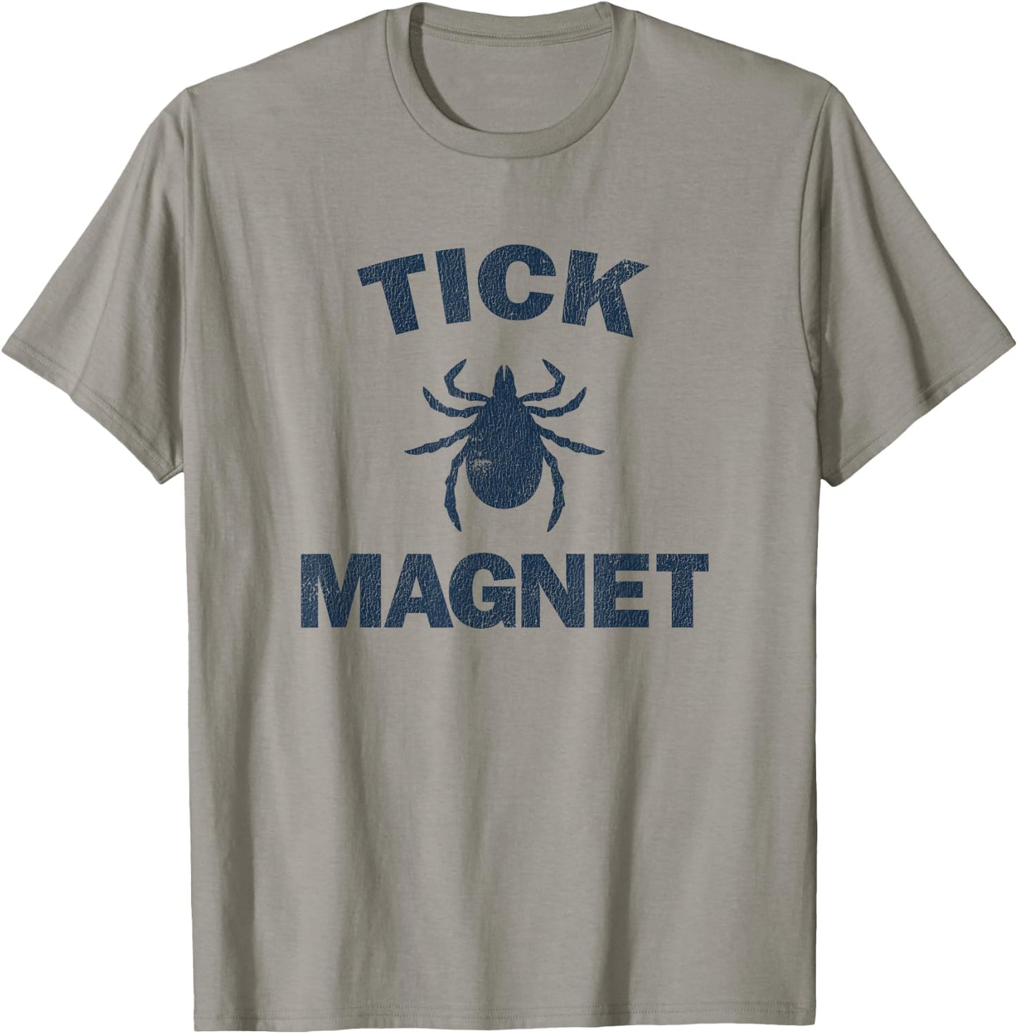Tick Magnet Funny Camping and Hiking Bug Shirt T-Shirt - T-Shirt | Sand