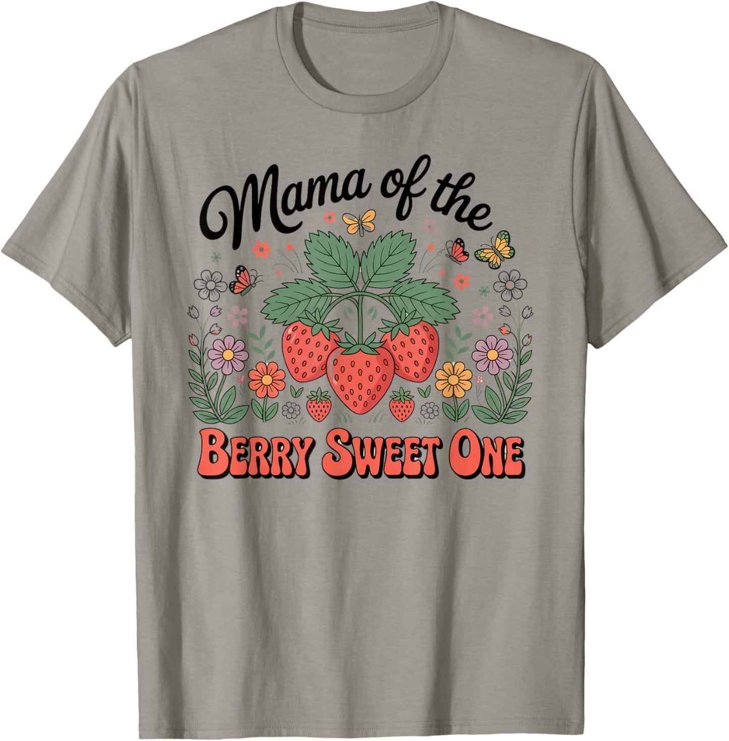 Mama of the Berry Sweet One Strawberry First Birthday T-Shirt - T-Shirt | Sand