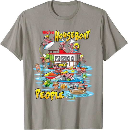 We Are Houseboat People Lake Lovers Fishing And Swimming T-Shirt - T-Shirt | Sand