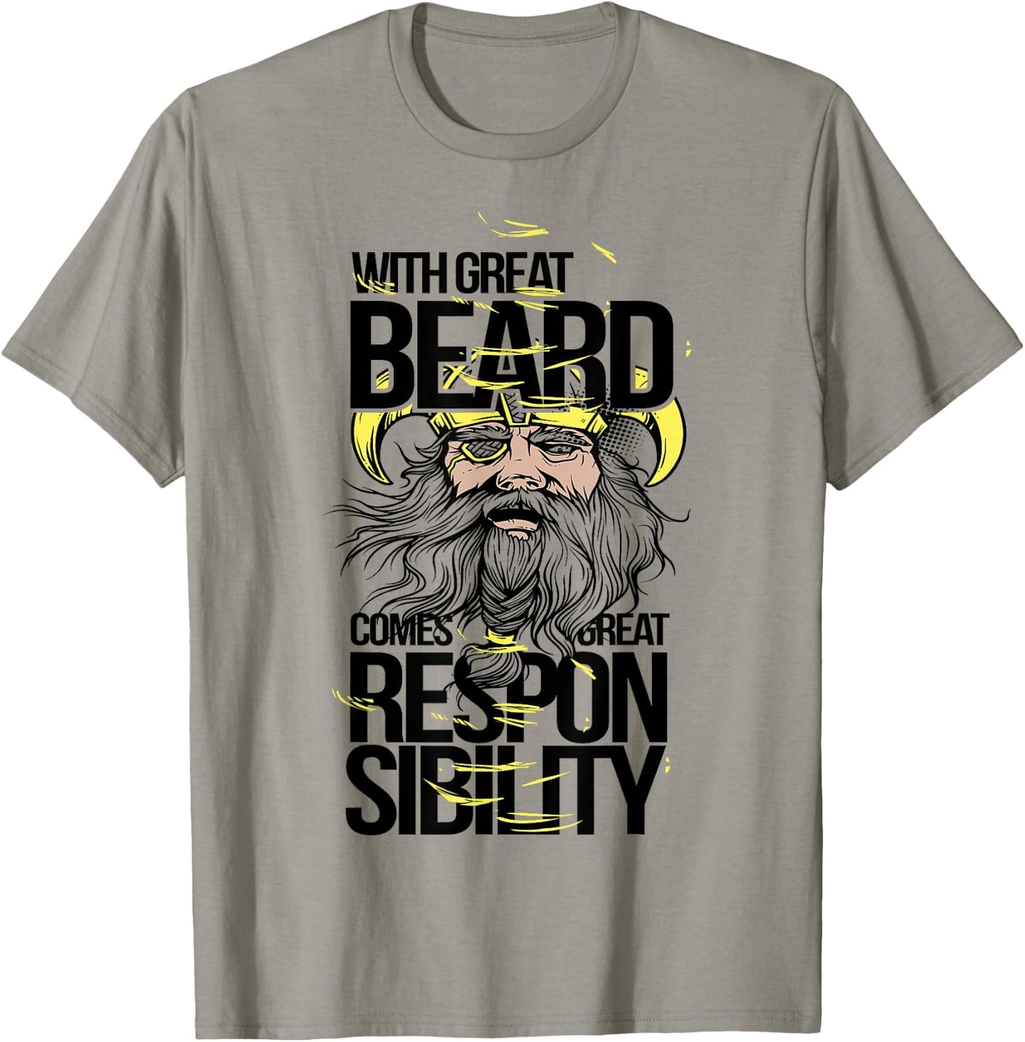 With Great Beard Comes Great Responsibility Funny T-Shirt - T-Shirt | Sand