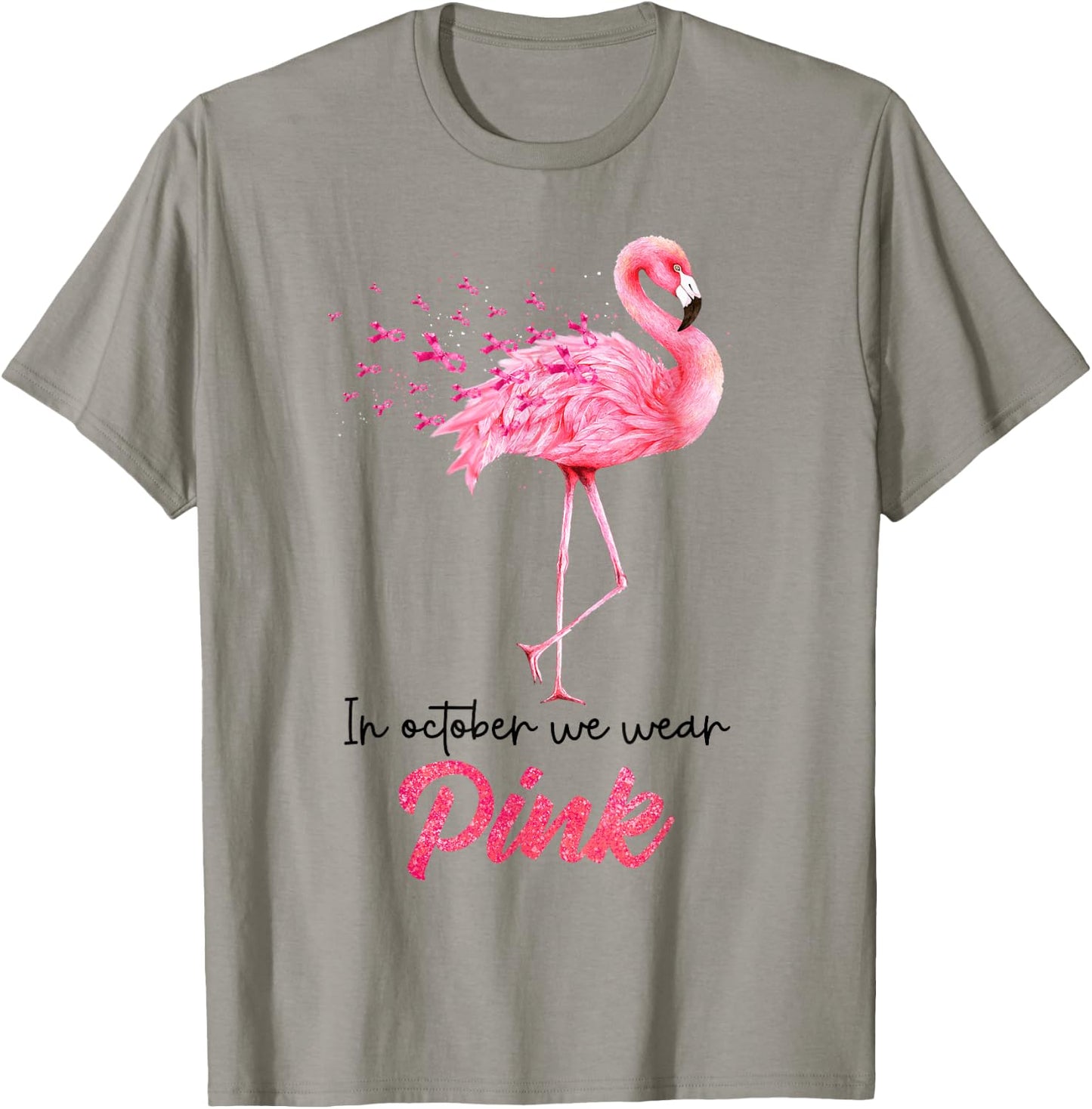 Breast Cancer Awareness In October We Wear Pink Flamingo T-Shirt - T-Shirt | Sand