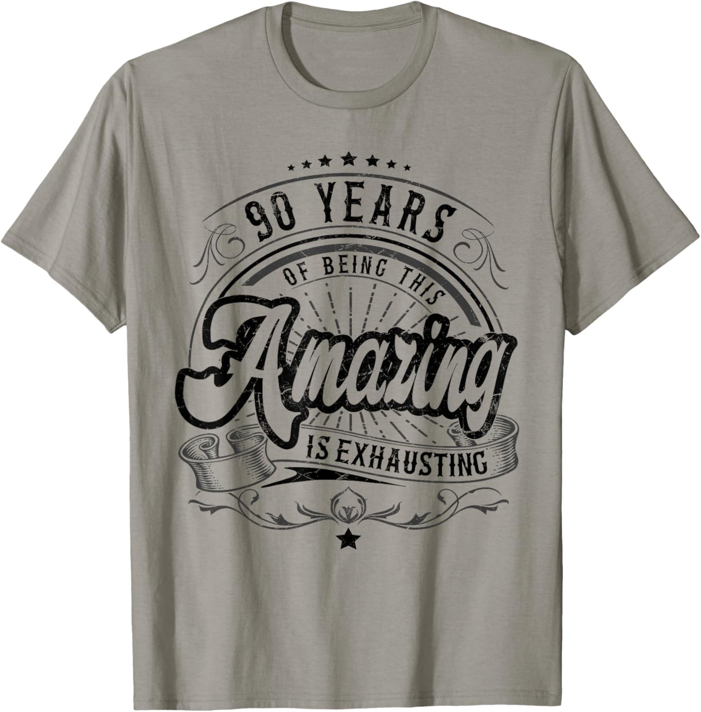 90th Birthday Being This Amazing, Funny 90th Birthday Gifts T-Shirt - T-Shirt | Sand