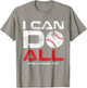 I Can Do All Philippians 4:13 Baseball T-Shirt - T-Shirt | Sand