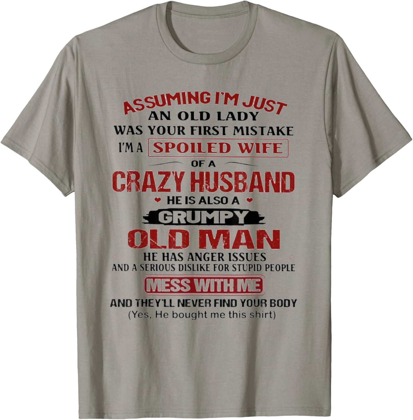 Assuming I'm just an old lady was your first mistake T-Shirt - T-Shirt | Sand