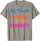 My Favorite Princess Calls Me Mommy, Funny Mother Retro T-Shirt - T-Shirt | Sand