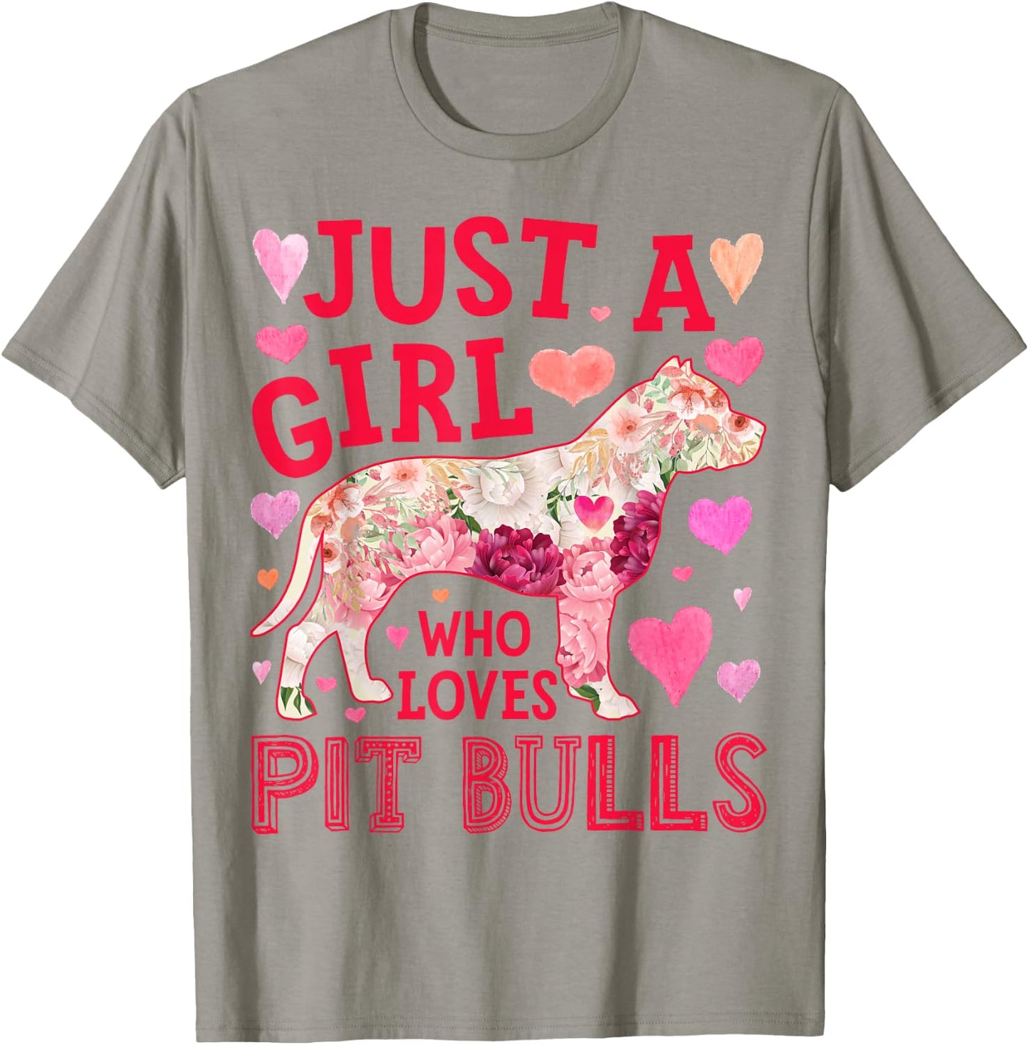 Pit Bull Just A Girl Who Loves Pit Bulls Dog Flower Floral T-Shirt - T-Shirt | Sand
