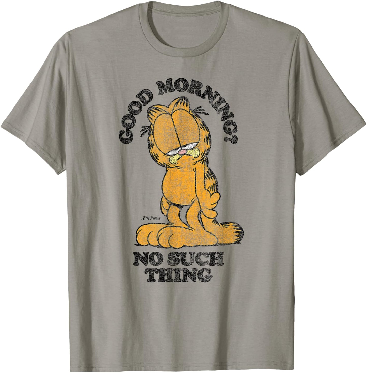 Garfield Good Morning? No Such Thing Funny Cartoon Cat Men Women T-Shirt - T-Shirt | Sand