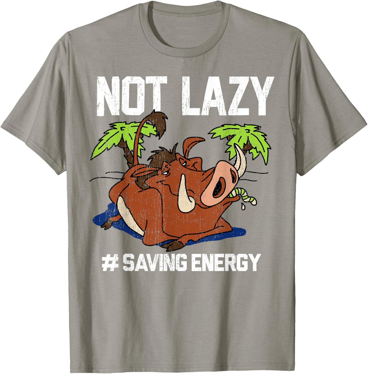 Disney The Lion King Pumbaa Not Lazy Saving Energy Vintage T-Shirt - T-Shirt | Sand