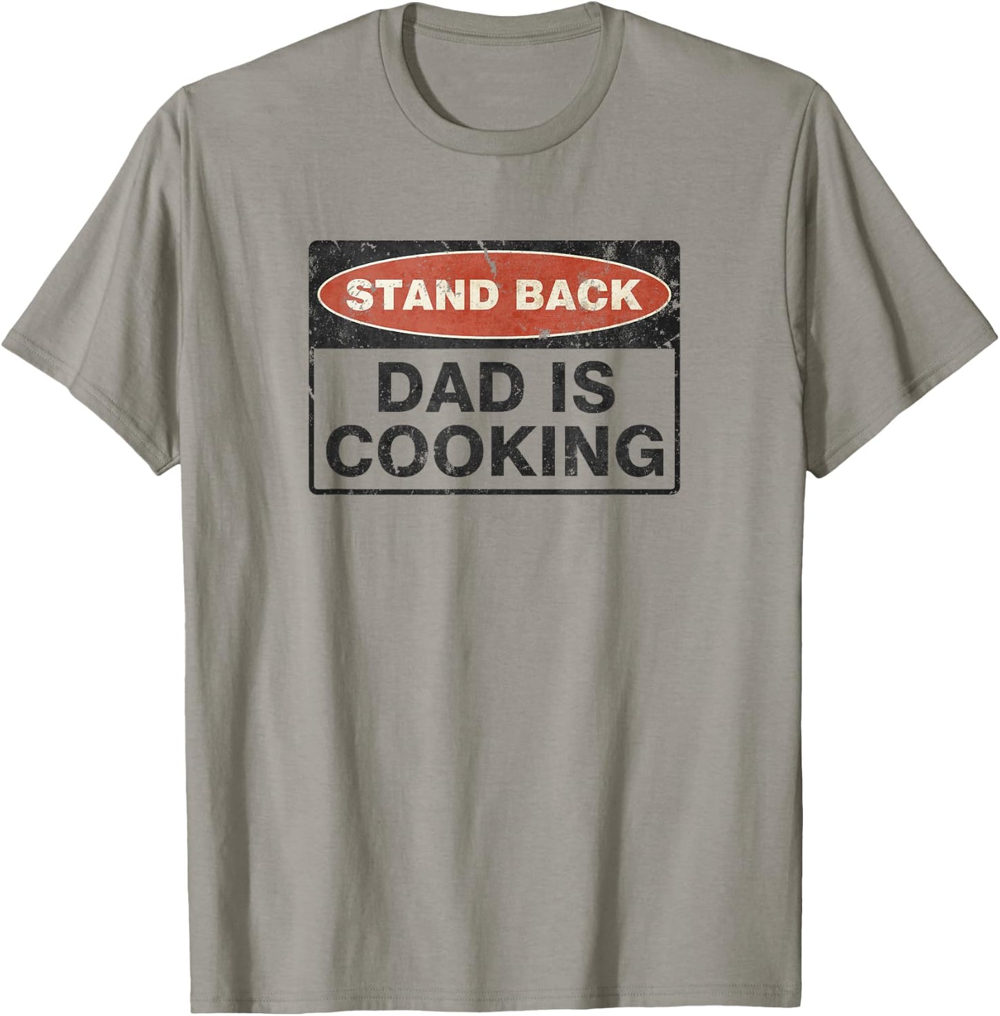 Stand Back Dad Is Cooking Funny T-Shirt - T-Shirt | Sand