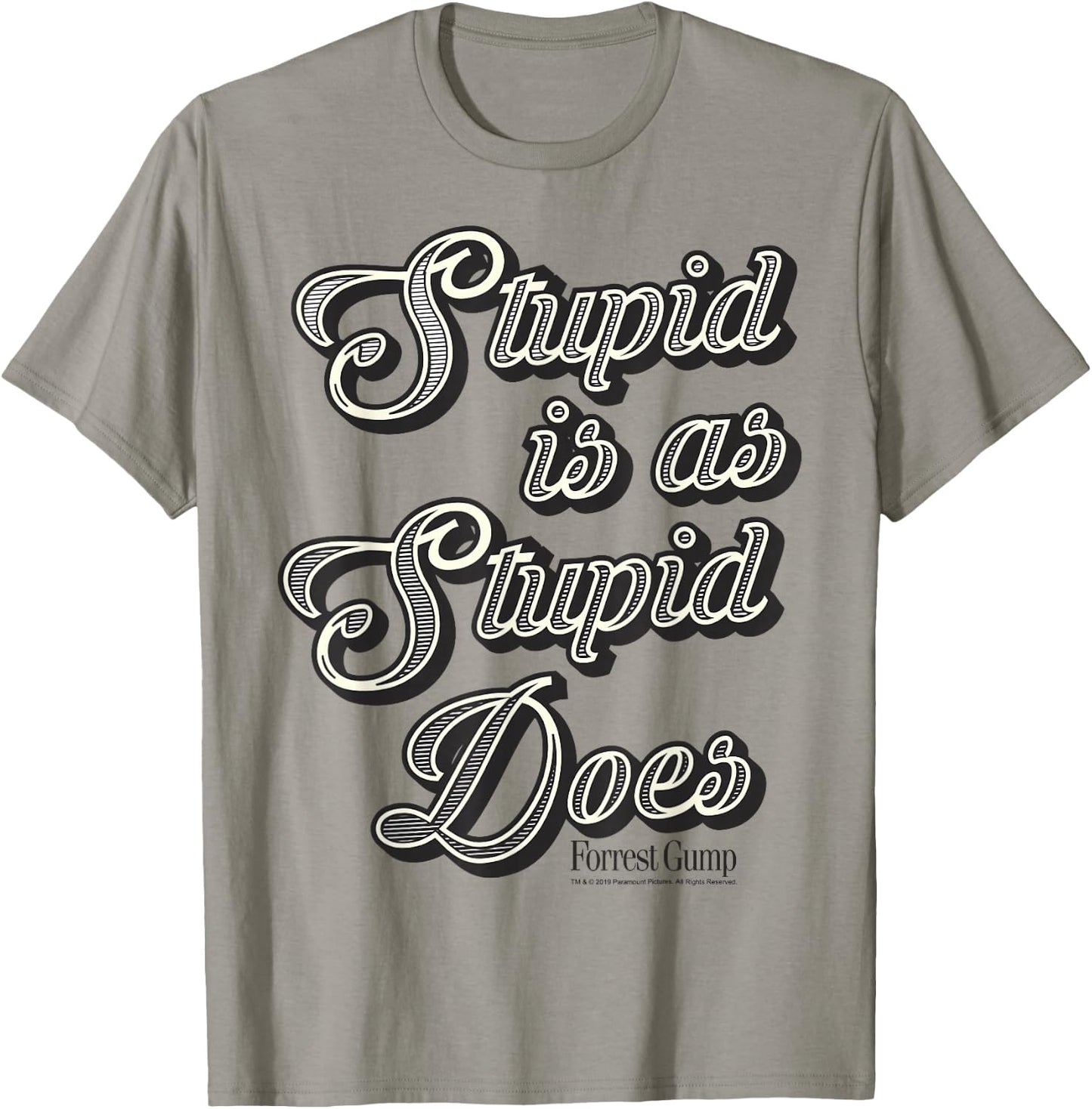 Forrest Gump Stupid Is As Stupid Does Vintage Text T-Shirt - T-Shirt | Sand