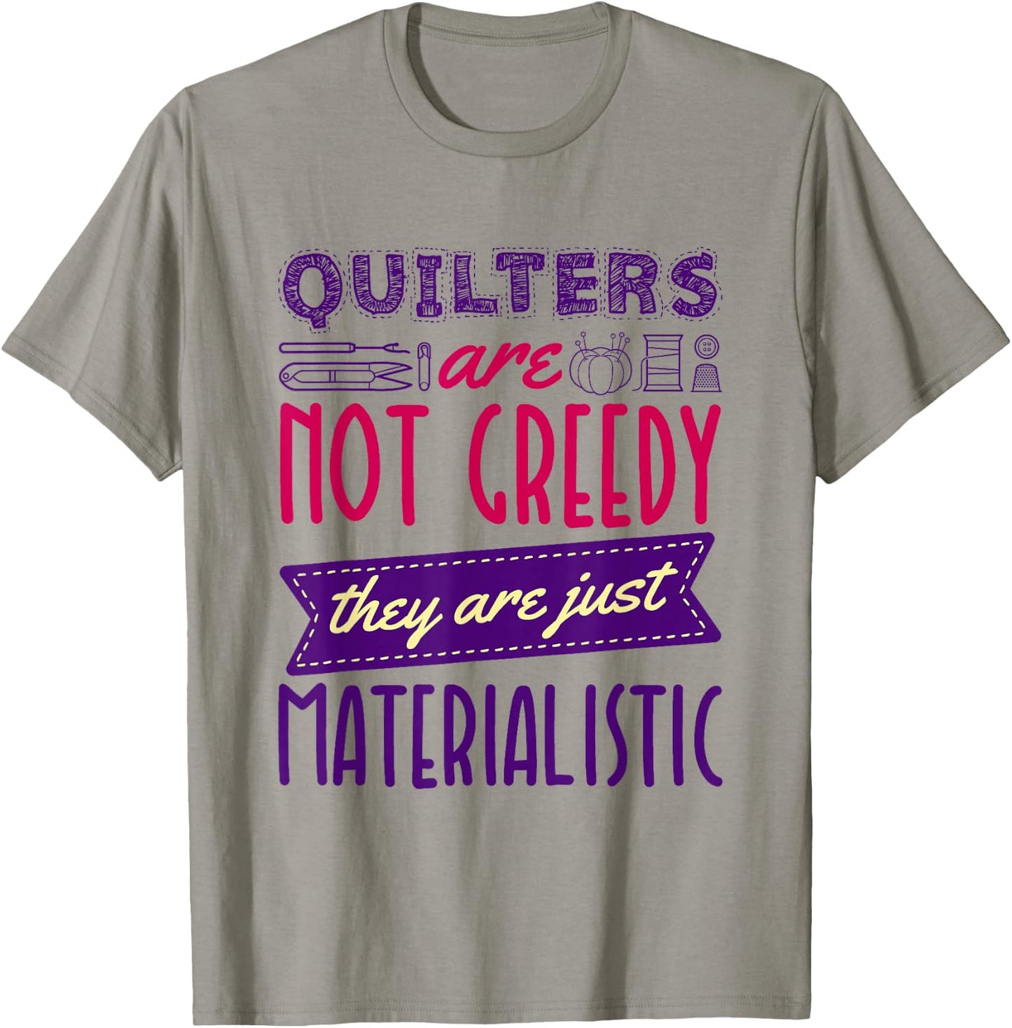 Quilting Sewing Quote for Quilter T-Shirt - T-Shirt | Sand