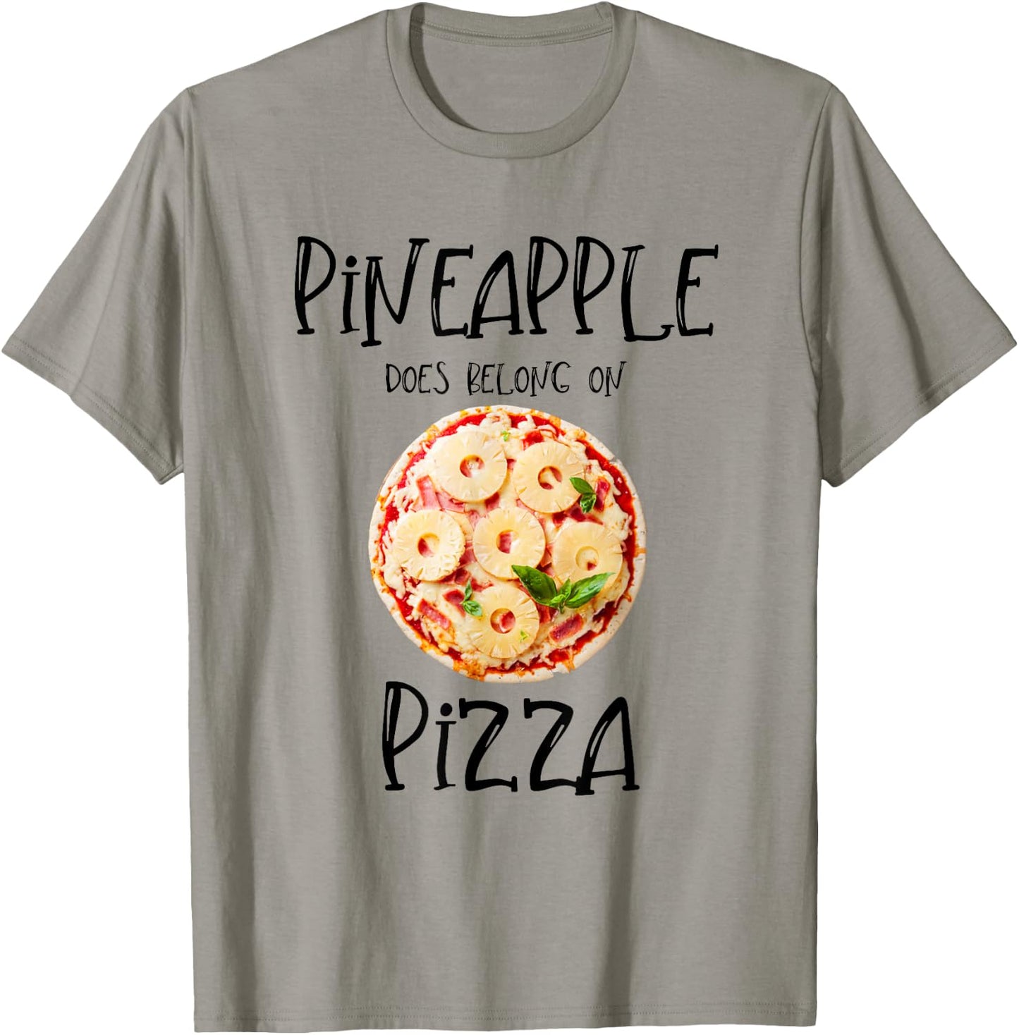 Pineapple Does Belong On Pizza Hawaiian Pizza T-Shirt - T-Shirt | Sand