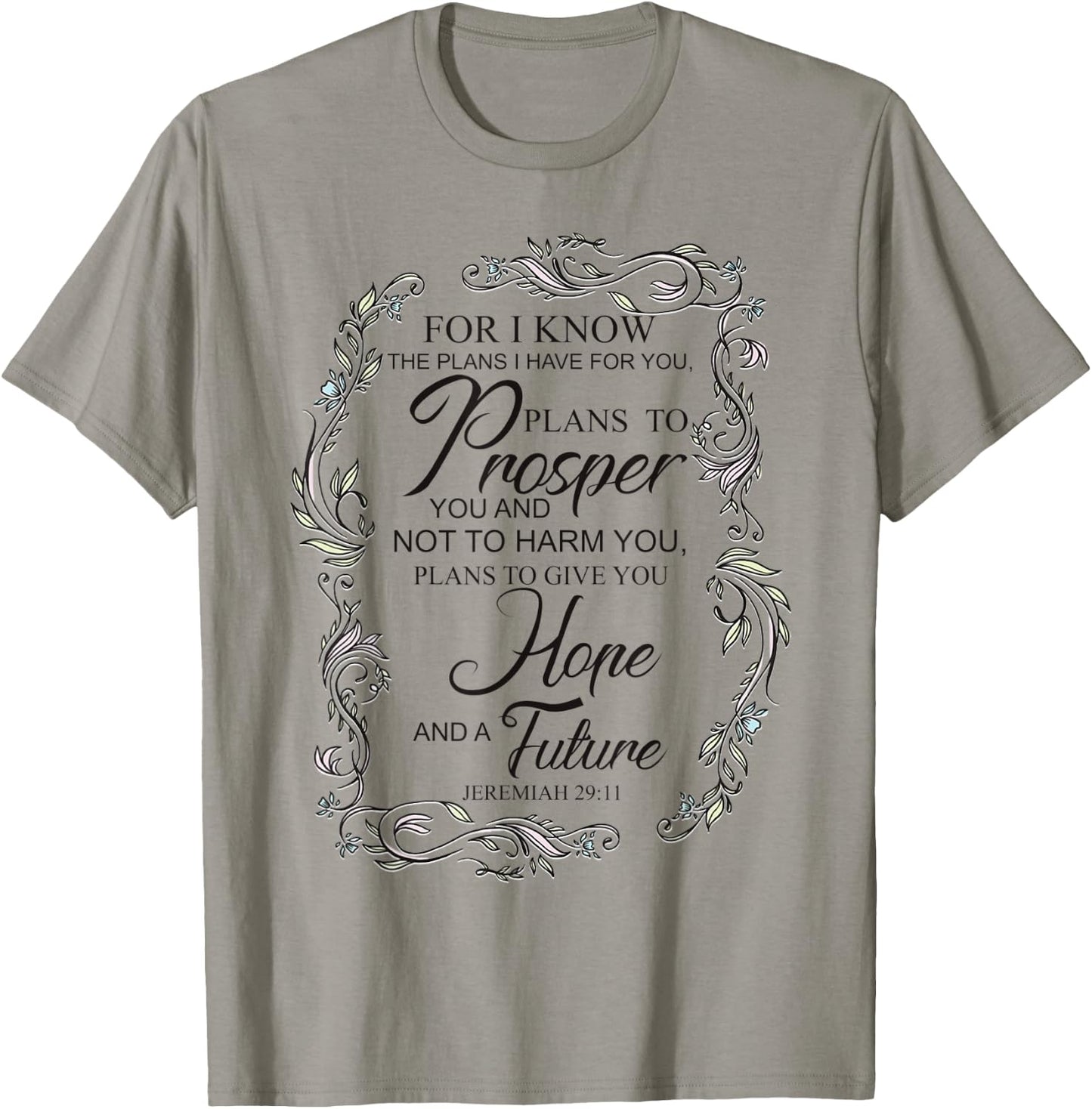 Encouraging, "For I know the plans I have for you" T-Shirt - T-Shirt | Sand