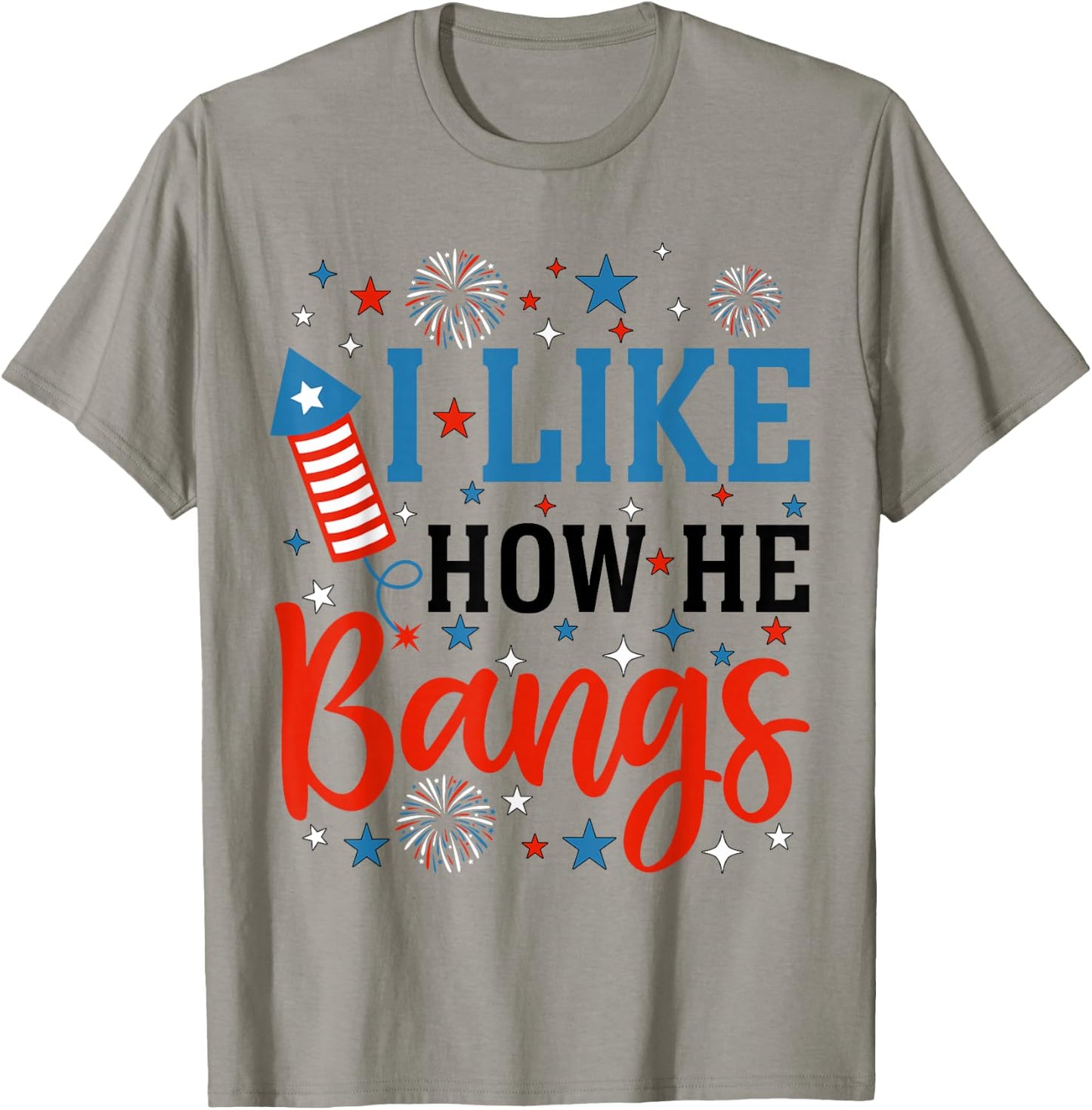 4th of July I Like How He Bangs Couple Matching She Explodes T-Shirt - T-Shirt | Sand