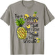 Fun Be A Pineapple Sweet Gift T-Shirt - T-Shirt | Sand