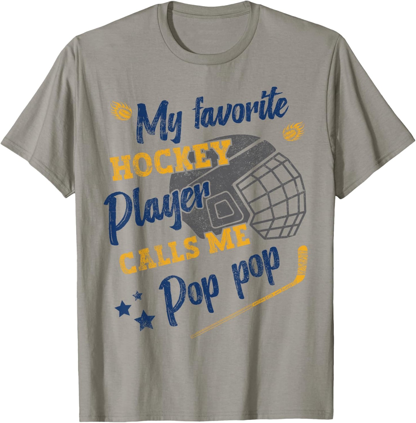 my favorite Hockey player calls me pop pop, Hockey grandpa T-Shirt - T-Shirt | Sand
