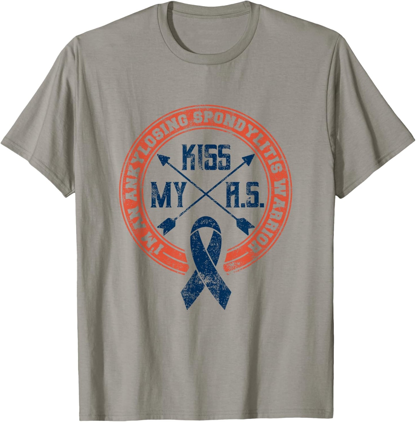 Kiss My A.S. Ankylosing Spondylitis Warrior T-Shirt - T-Shirt | Sand