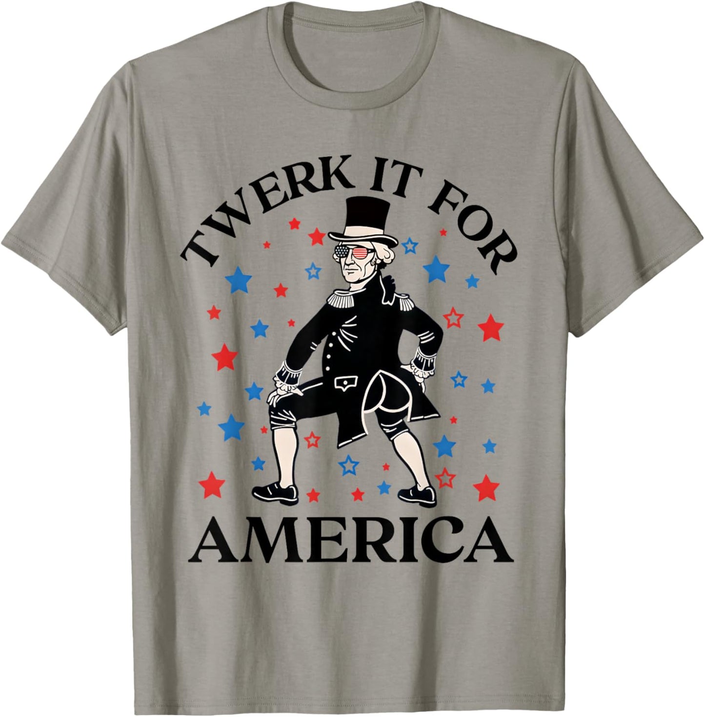 Twerk It for America Funny Patriotic Adult Humor 4th of July T-Shirt - T-Shirt | Sand