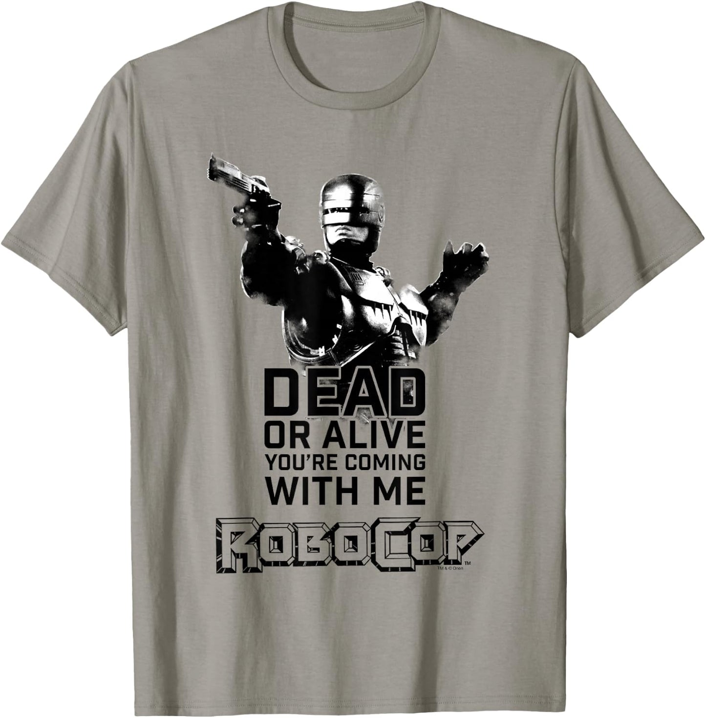 RoboCop Dead Or Alive You're Coming With Me Portrait Logo T-Shirt - T-Shirt | Sand