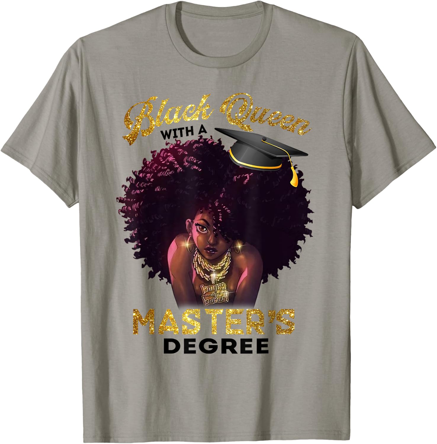 Black Queen Masters Degree Cute Graduation Gifts T-Shirt - T-Shirt | Sand