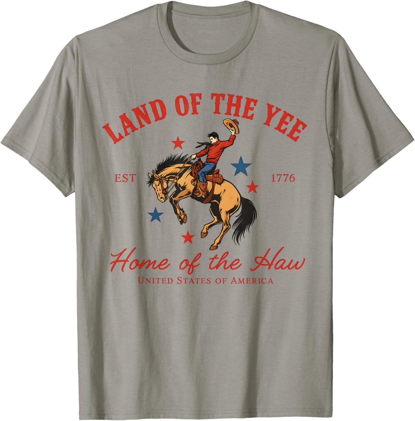 Land of the Yee Home of the Haw USA Cowboy 4th of July T-Shirt - T-Shirt | Sand