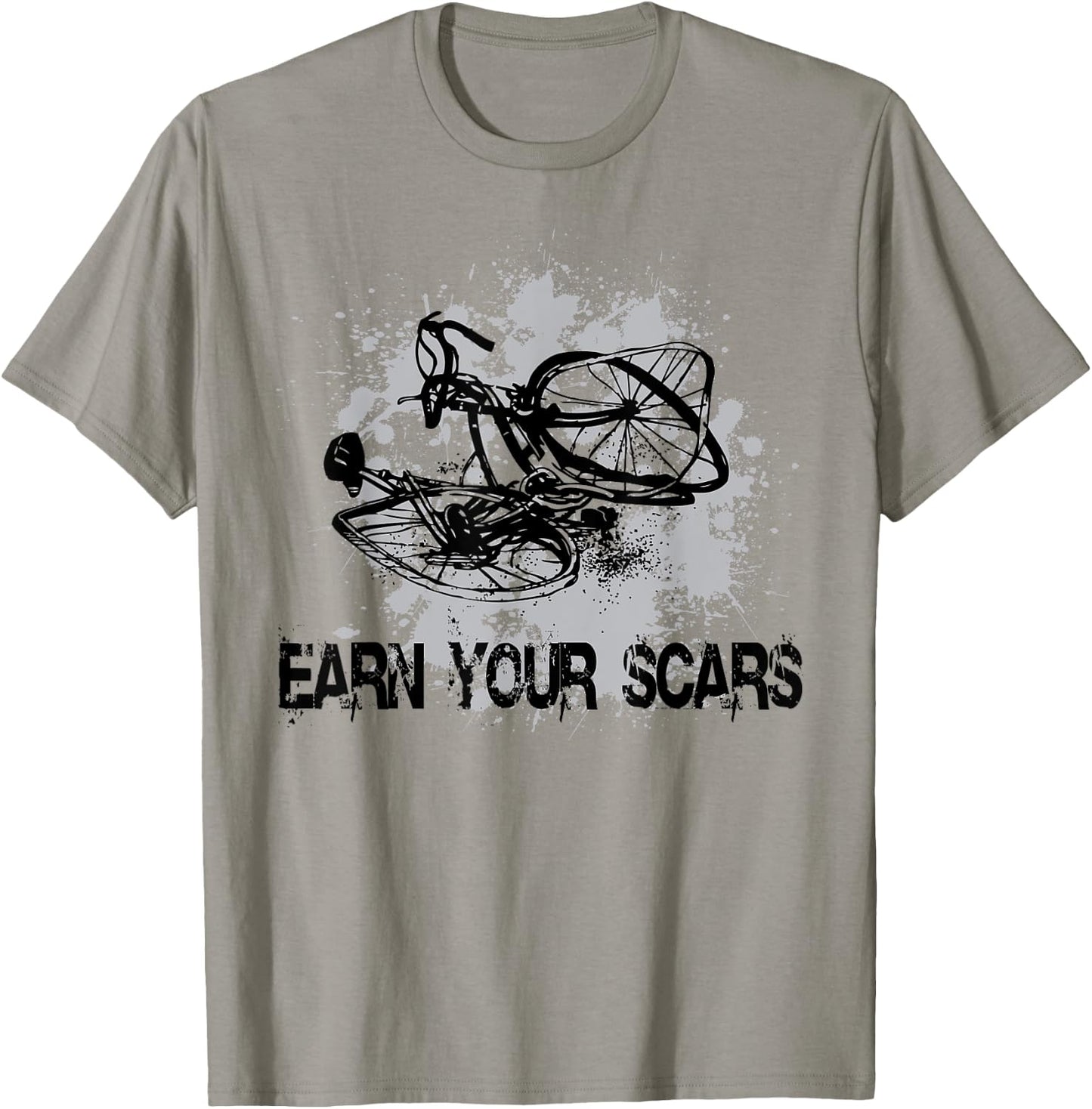 Earn Your Scars Fun Cycling Jerseys Bike Clothing T-Shirt - T-Shirt | Sand
