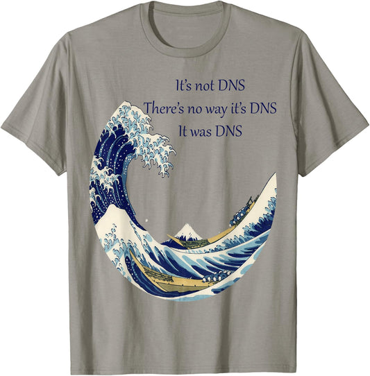 It's not DNS T-Shirt - T-Shirt | Sand