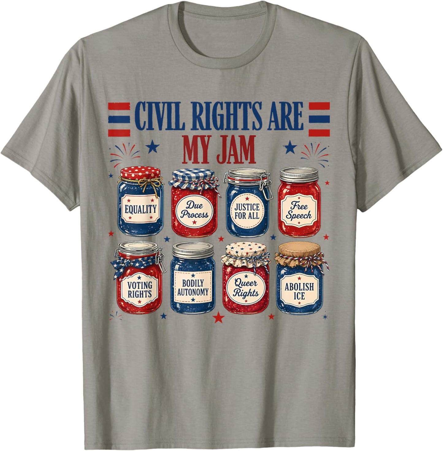 Civil Rights are My Jam Equality Justice Patriotic Feminist T-Shirt - T-Shirt | Sand