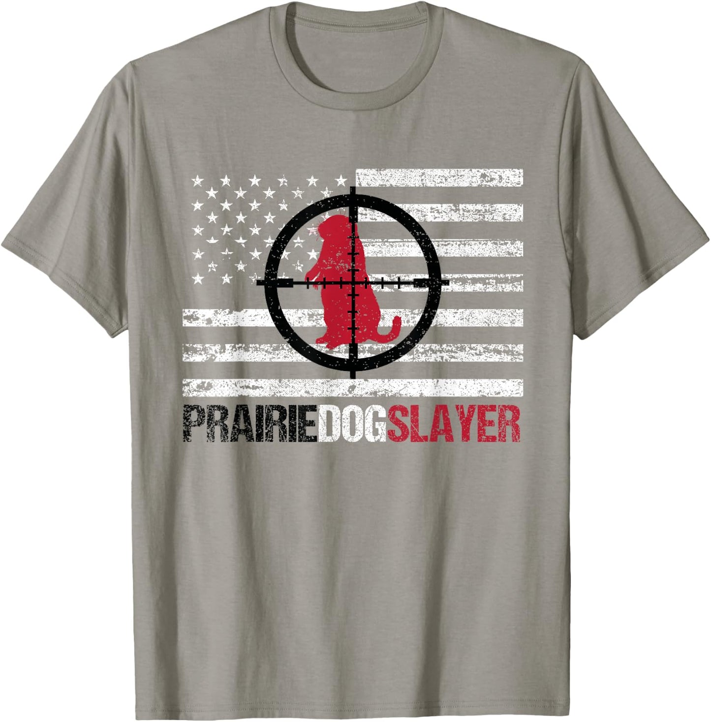 American Flag Prairie Dog Hunting Prairie Dog Slayer T-Shirt - T-Shirt | Sand
