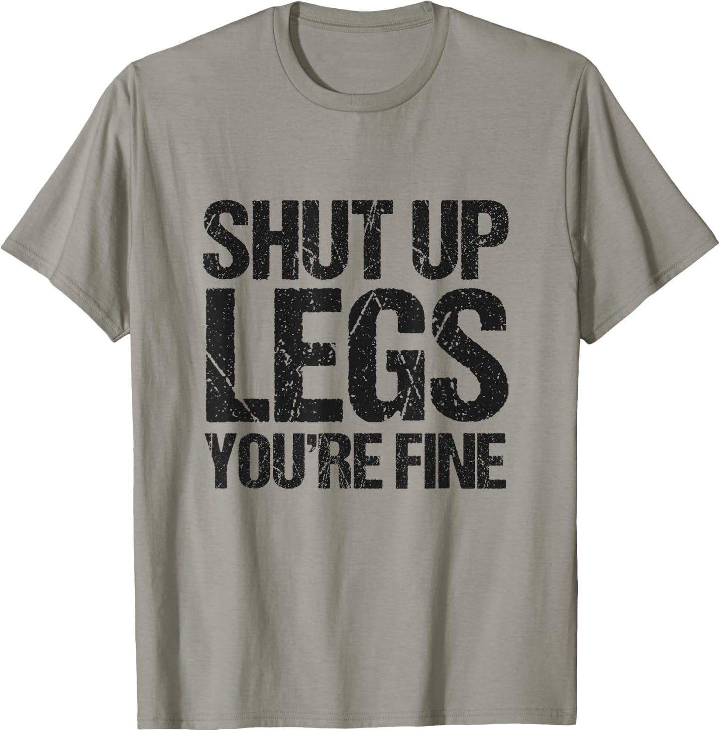 Shut Up Legs You're Fine Vintage Shirt T-Shirt - T-Shirt | Sand