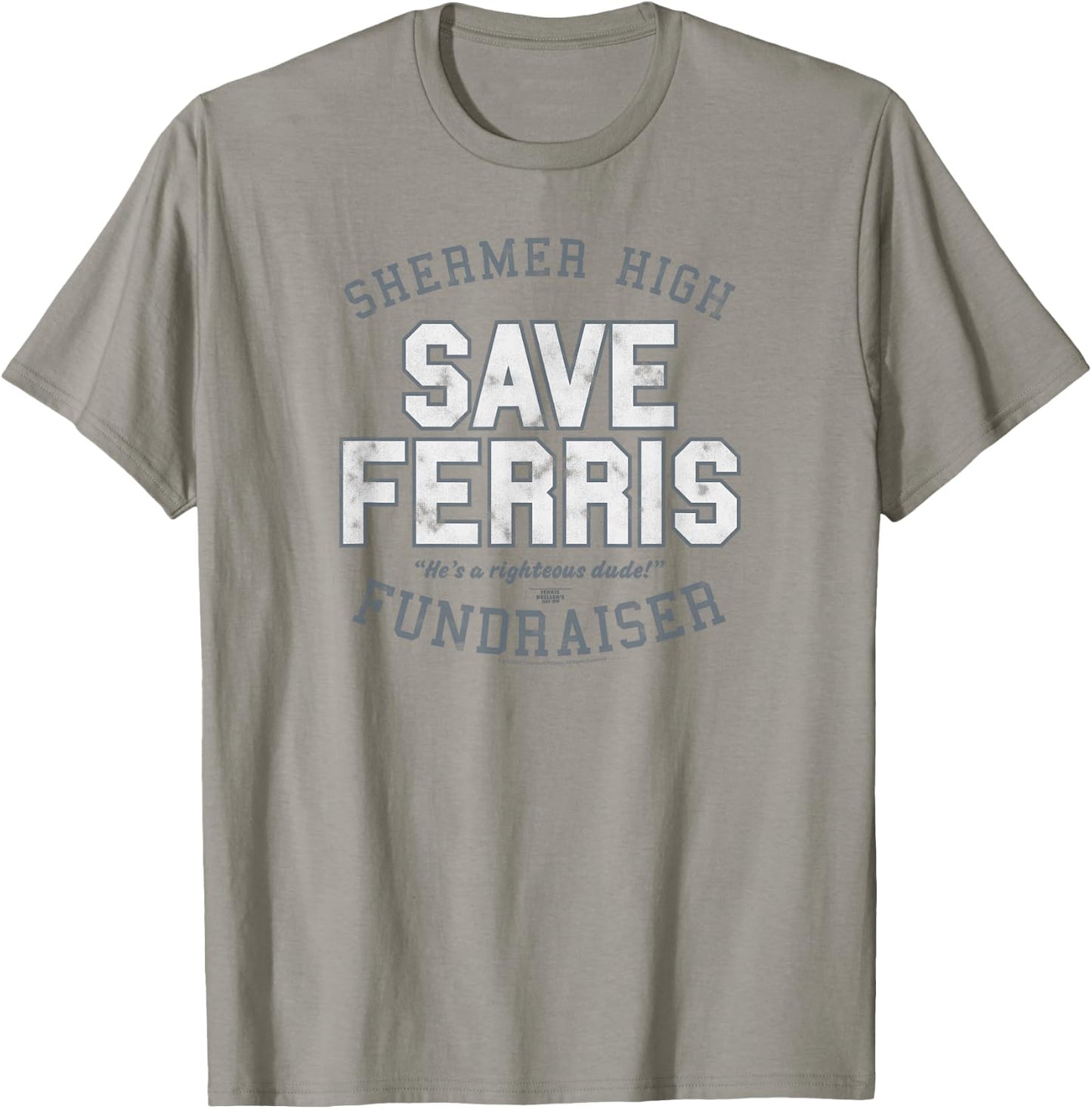 Ferris Bueller's Day Off Shermer High Save Ferris Fundraiser T-Shirt - T-Shirt | Sand
