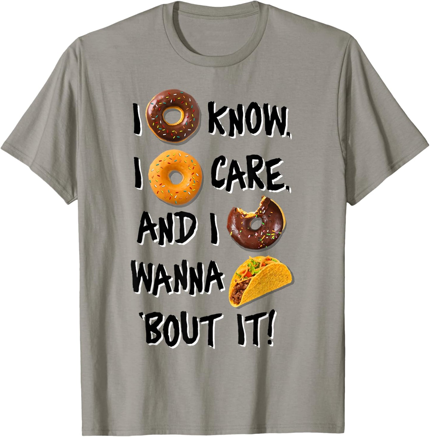 I Doughnut Know I Doughnut Care T-Shirt - T-Shirt | Sand