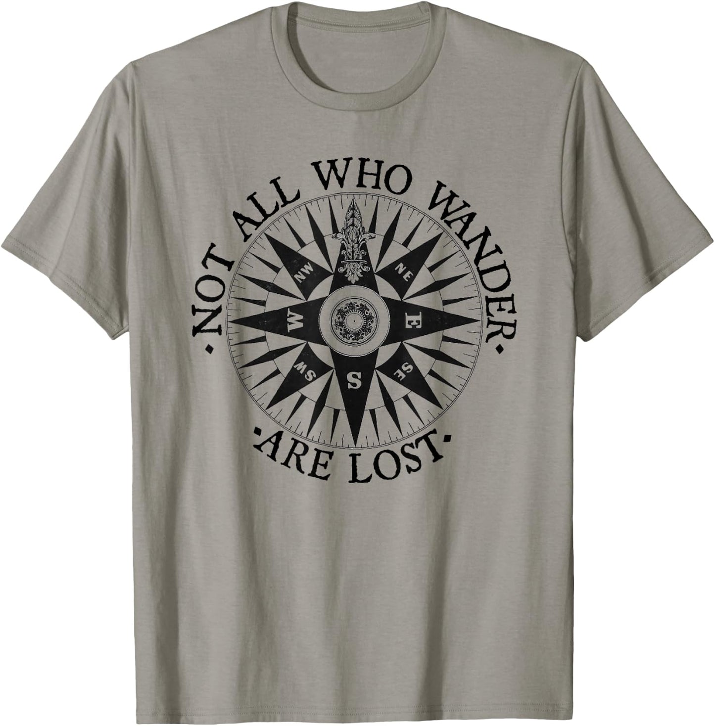 Not All Who Wander Are Lost Traveler for Nomads T-Shirt - T-Shirt | Sand