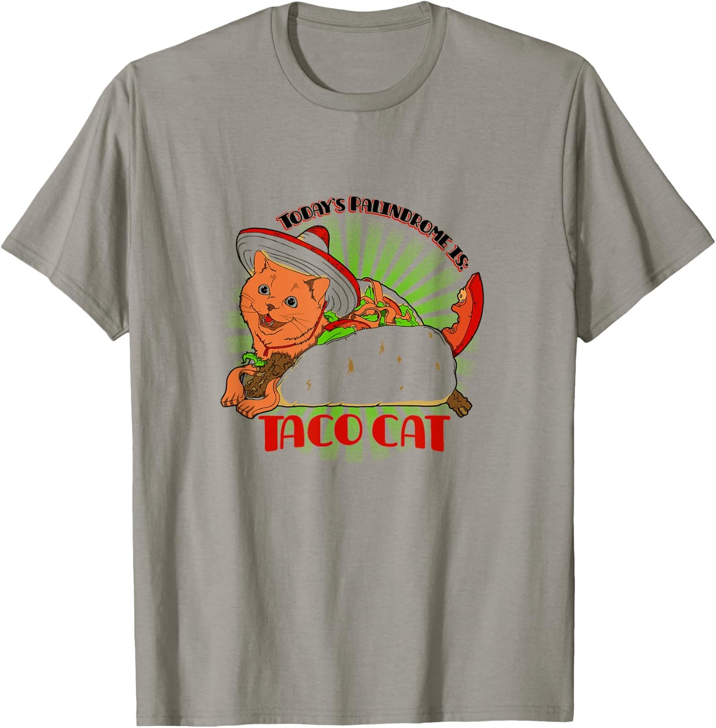 Today's Palindrome: TACO CAT | Funny Cat Lover Kitty Shirt T-Shirt - T-Shirt | Sand