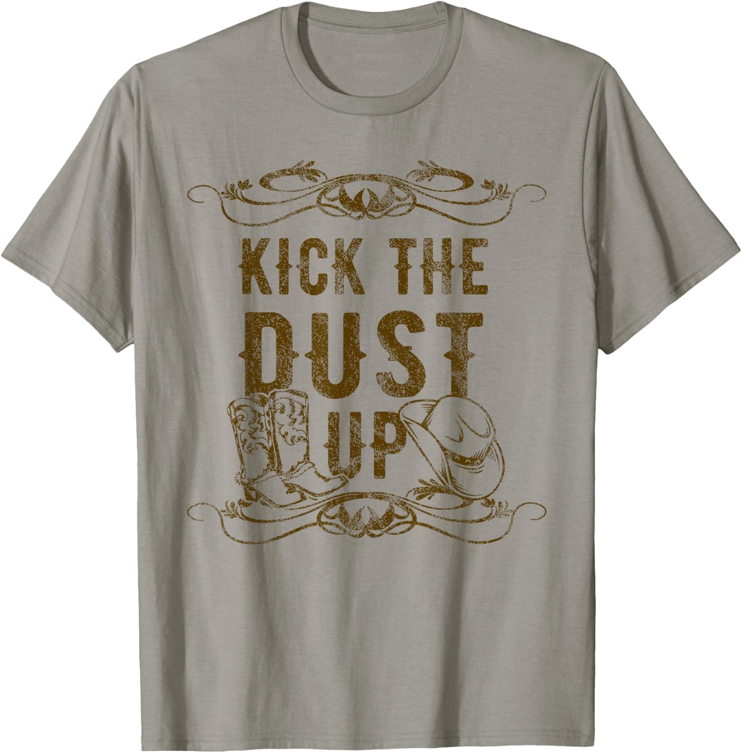Kick The Dust Up Shirt Funny Country Vintage for Dancers T-Shirt - T-Shirt | Sand