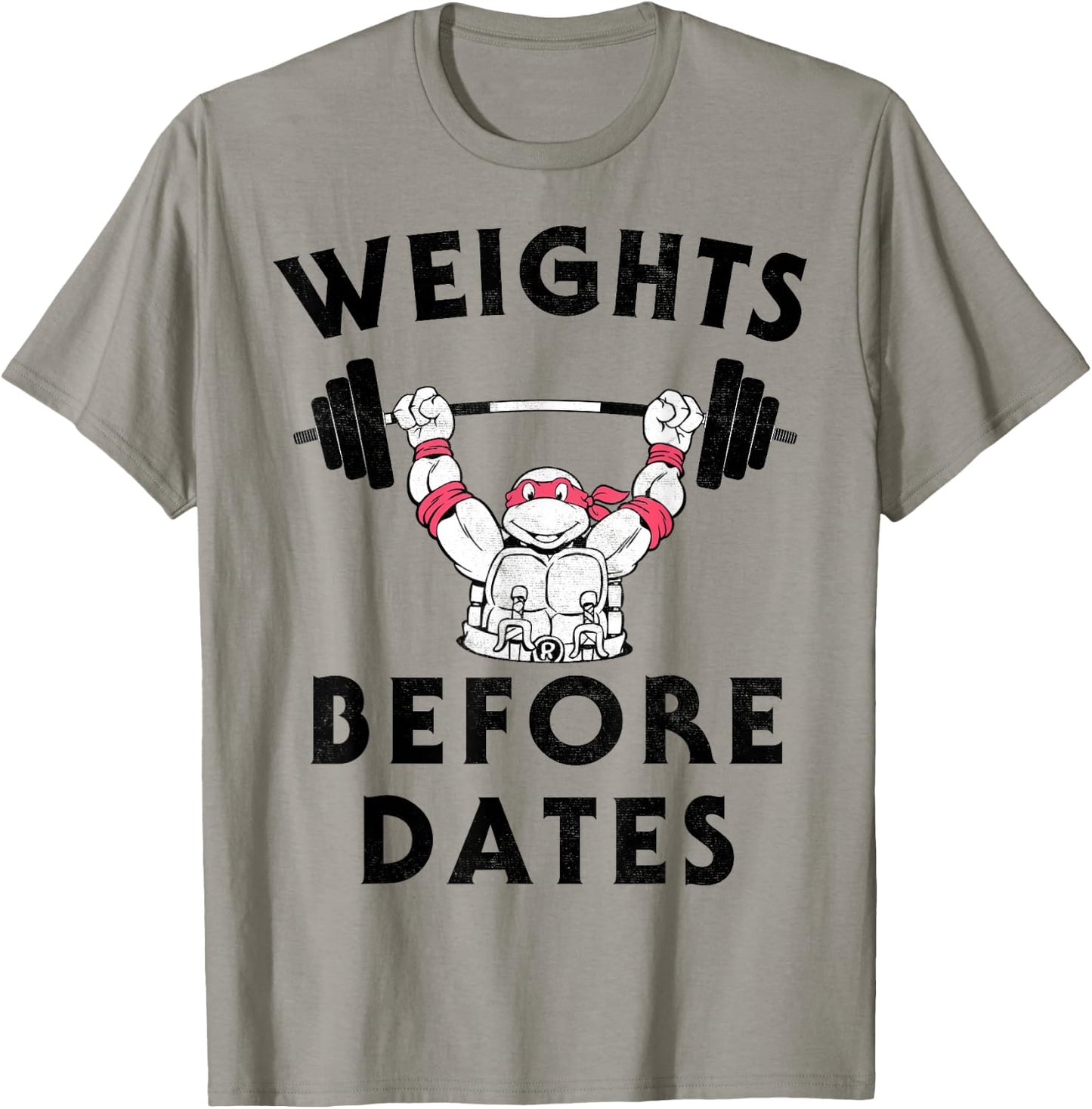 Teenage Mutant Ninja Turtles Weights Before Dates -Shirt T-Shirt - T-Shirt | Sand