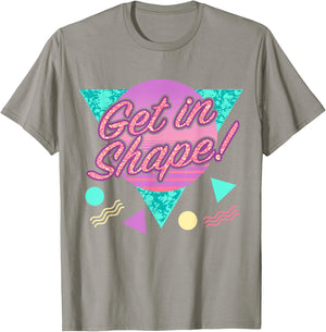 Get in Shape Retro 80s Workout Clothes Costume T-Shirt - T-Shirt | Sand