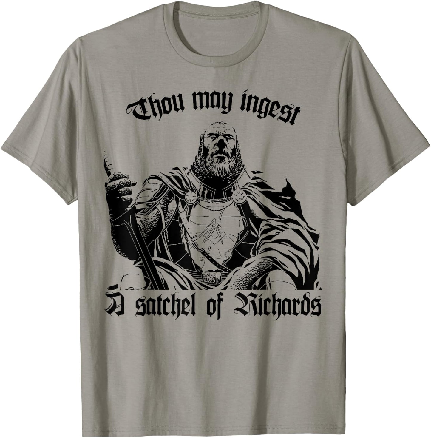 Thou May Ingest a Satchel of Richards - Eat A Bag Of Dicks T-Shirt - T-Shirt | Sand
