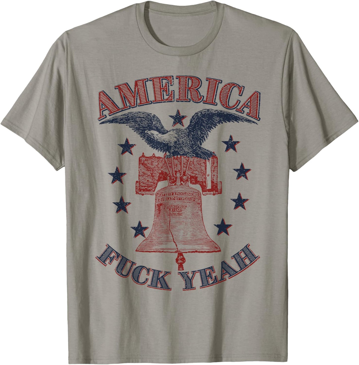 America Fuck Yeah Bald Eagle Liberty Bell 1776 4th of July T-Shirt - T-Shirt | Sand