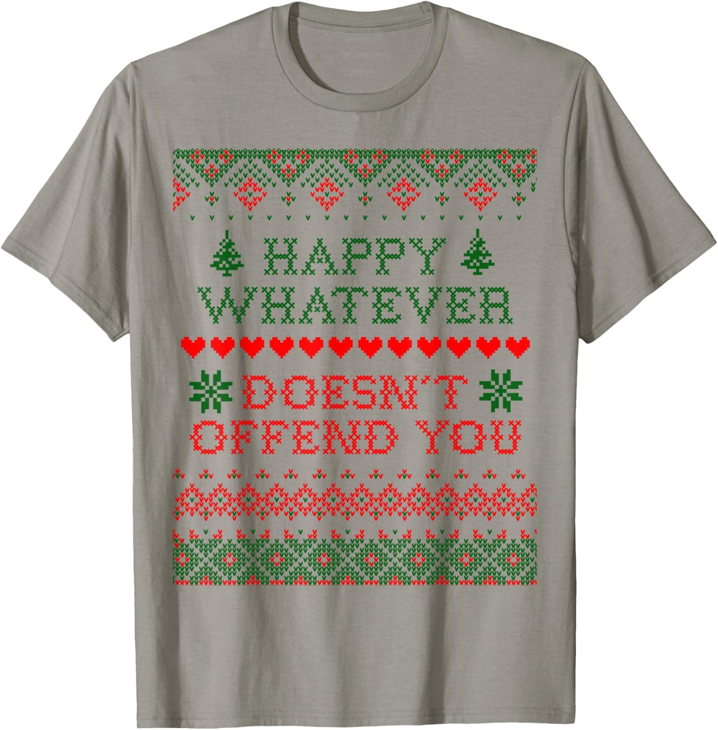 Funny Christmas "Happy Whatever Doesn't Offend You" T-Shirt - T-Shirt | Sand