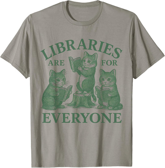 Libraries Are For Everyone Cat Read Banned Book Librarian Women T-Shirt - T-Shirt | Sand