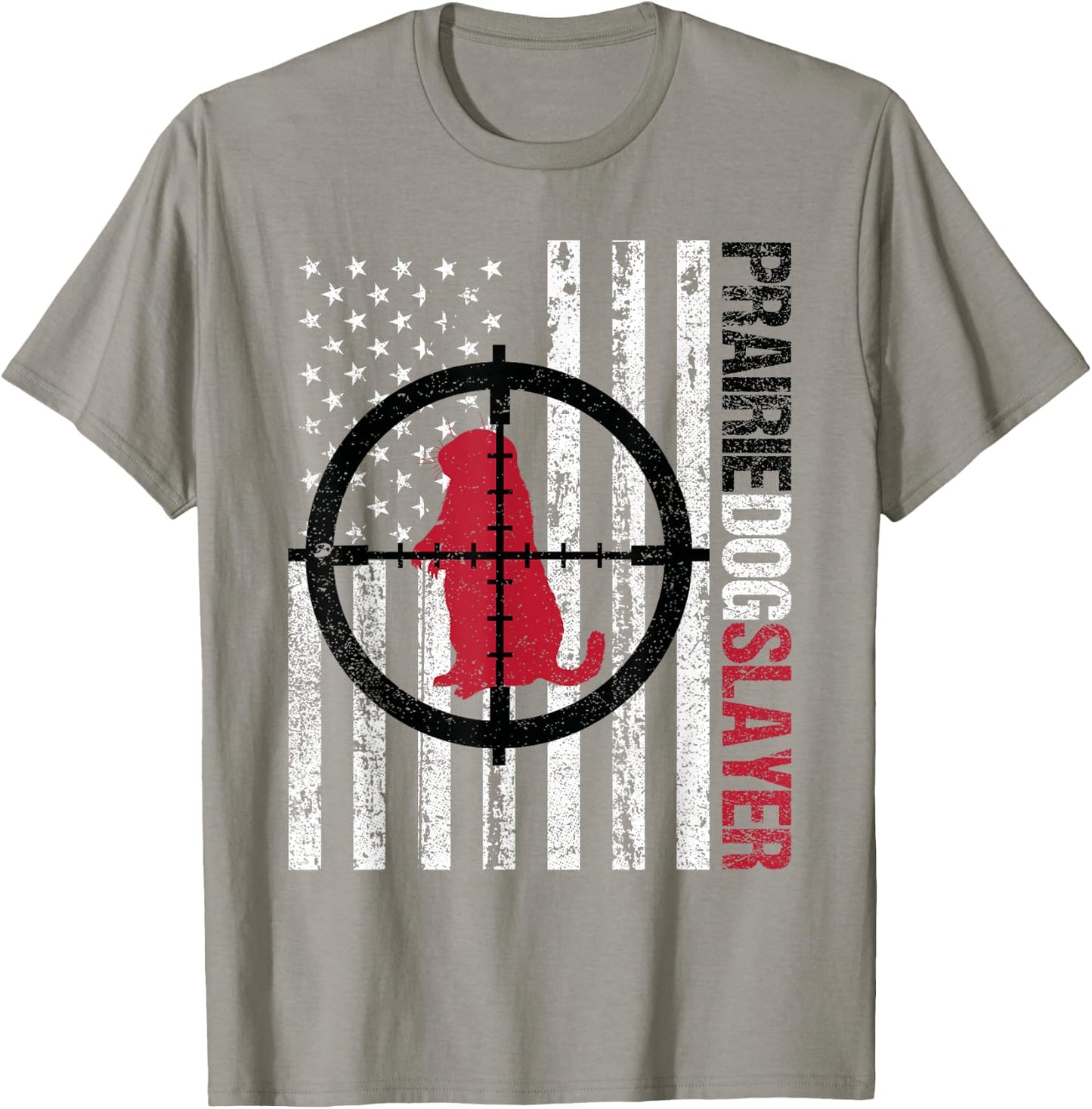 American Flag Prairie Dog Hunting Prairie Dog Slayer T-Shirt - T-Shirt | Sand