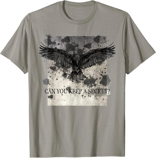 Can You Keep A Secret? T-Shirt - T-Shirt | Sand