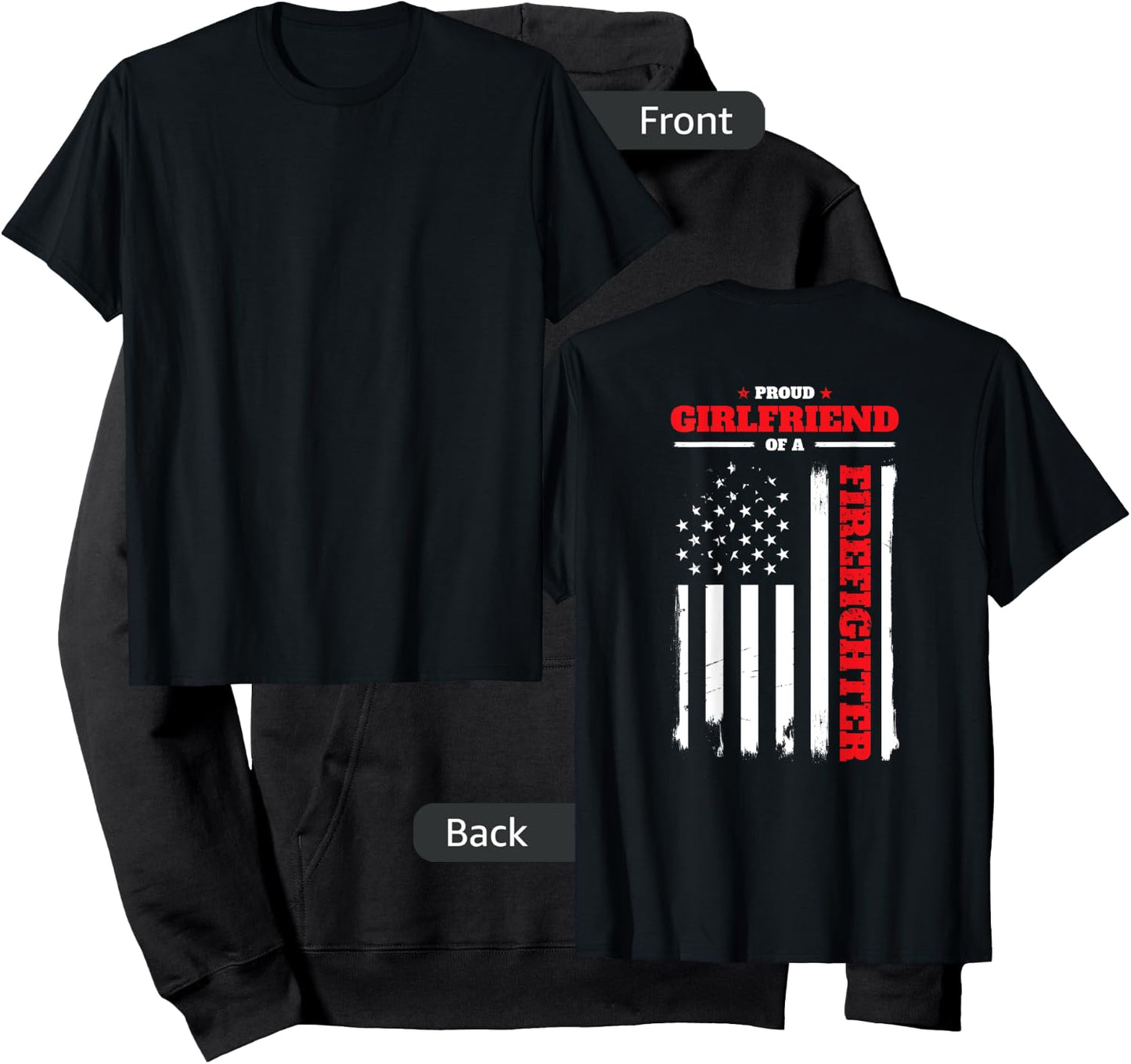 Firefighter Family Proud Girlfriend BACK PRINT T Shirt Hoodie - Hoodie | Black